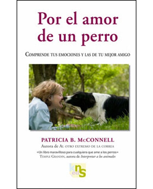 Por el amor de un perro: Comprende tus emociones y las de tu mejor amigo (Capa mole com abas) 1