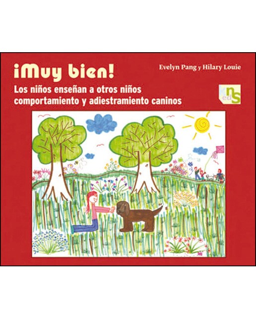 ¡muy bien!: Los niños enseñan a otros niños comportamiento y adiestramiento caninos(Tapa blanda) 1