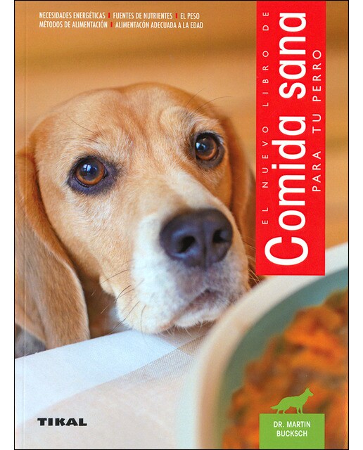 Comida sana para tu perro (Tapa blanda).