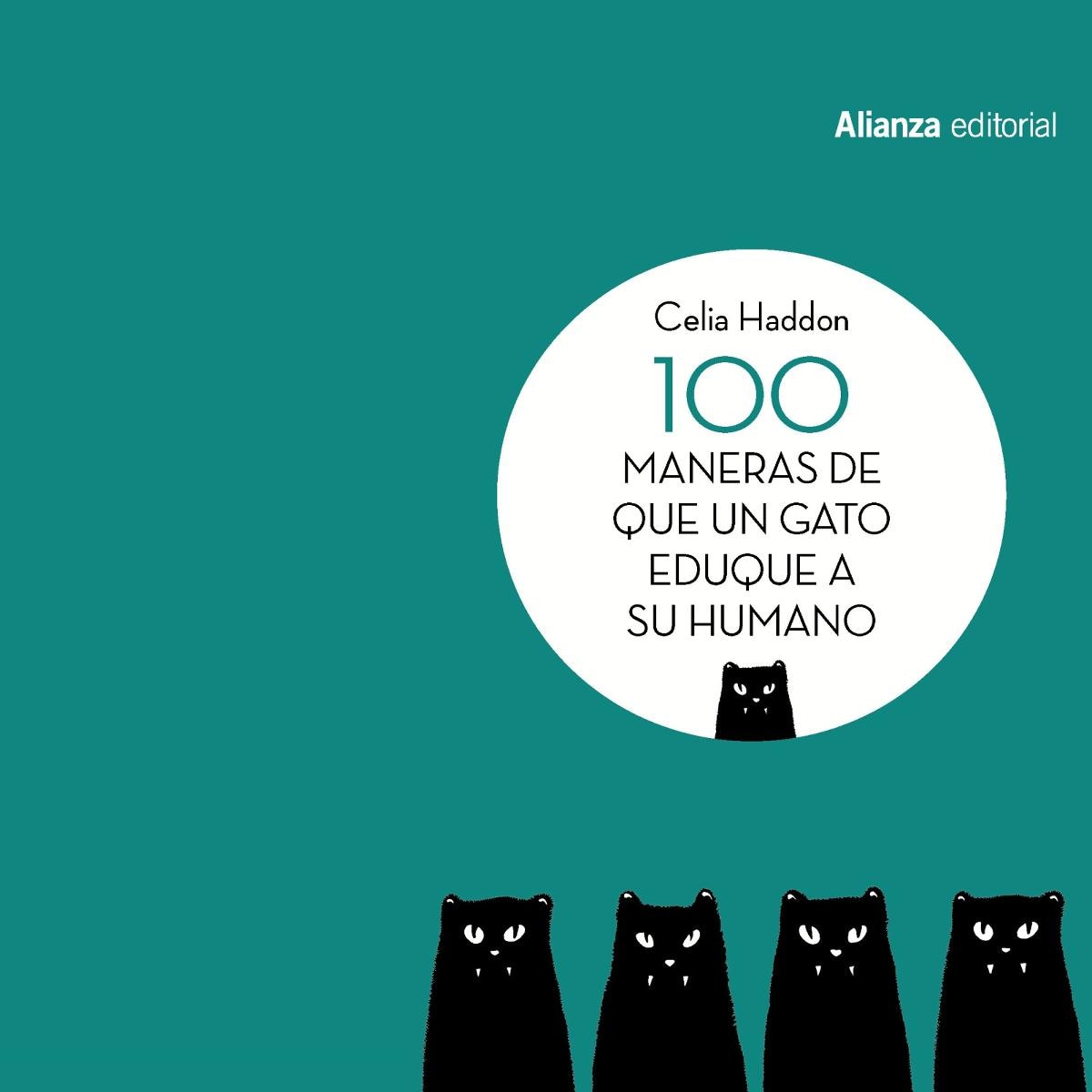 100 maneras de que un gato eduque a su humano(Tapa dura) 1