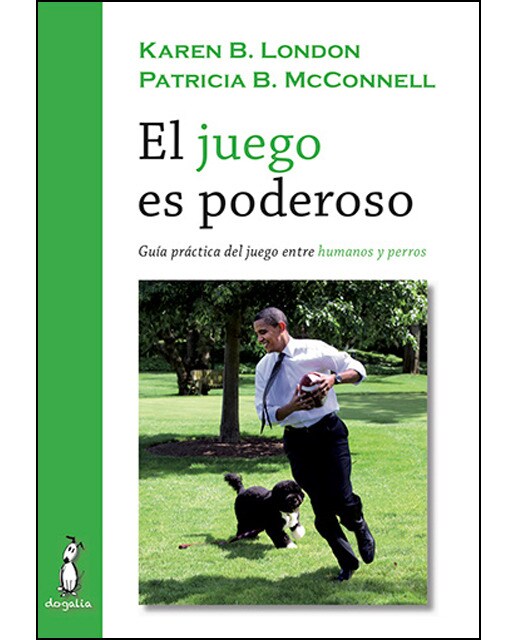 Imagem 0 de El Juego Es Poderoso: Guía Práctica Del Juego Entre Humanos Y Perros