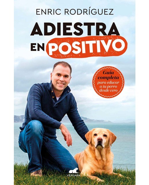 Imagem 0 de Adiestra en positivo: Guía completa para educar a tu perro desde cero(Tapa blanda)