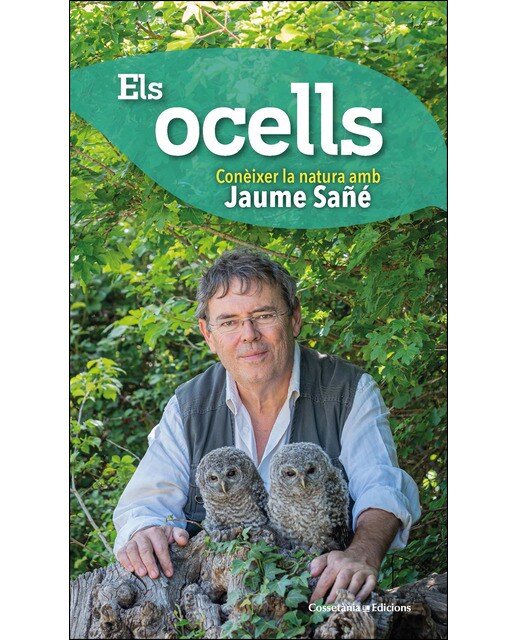 Imagen 0 de Els ocells: Conèixer la natura amb Jaume Sañé (Tapa dura)
