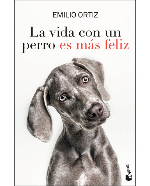 La vida con un perro es más feliz(Tapa blanda) 1