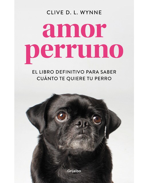 Imagem 0 de Amor perruno: El libro definitivo para saber cuánto te quiere tu perro(Tapa blanda)