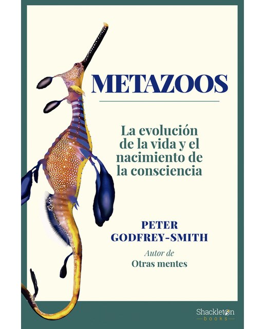 Imagen 0 de Metazoos: La evolución de la vida y el nacimiento de la consciencia (Tapa blanda)