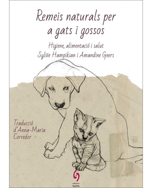 Remeis naturals per a gats i gossos: Higiene, alimentació i salut.