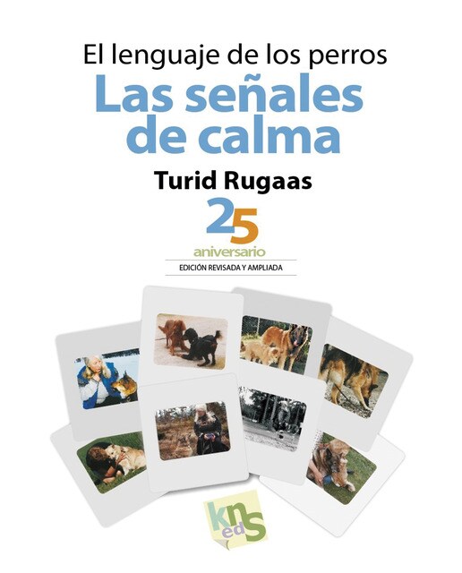 Imagem 0 de El lenguaje de los perros. Las señales de calma: 25 aniversario. Edición revisada y ampliada (Capa mole)