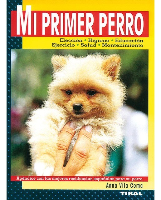 Mi primer perro (Capa mole) 1