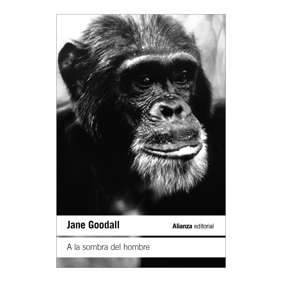 Imagen 0 de A la sombra del hombre (Tapa blanda)