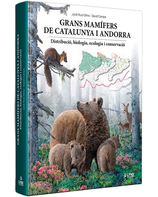 Grans mamífers de Catalunya i Andorra: Distribució, biologia, ecologia i conservació (Tapa dura).