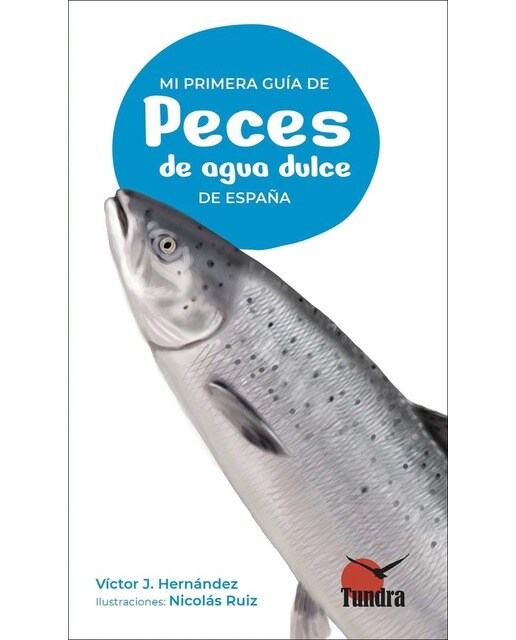 Imagen 0 de Mi primera guía de peces de agua dulce de españa