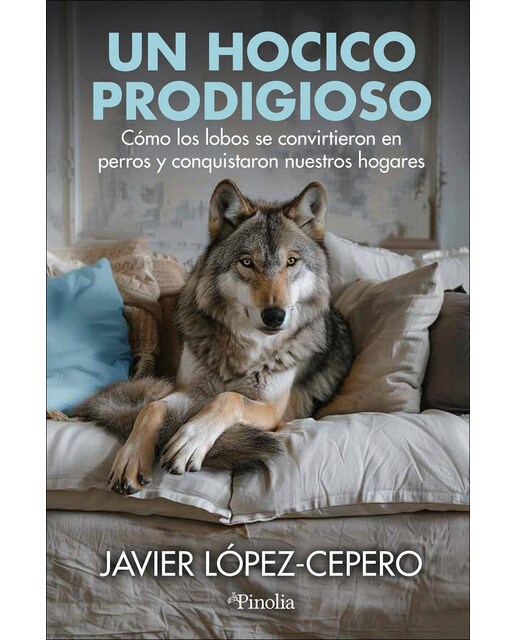 El hocico prodigioso: Un análisis científico de cómo un lobo acabó en nuestro sofá (Tapa blanda).