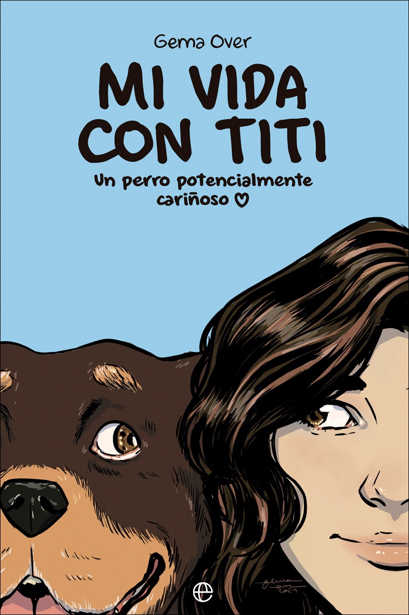Mi vida con Titi: Un perro potencialmente cariñoso (Capa mole com abas) 1