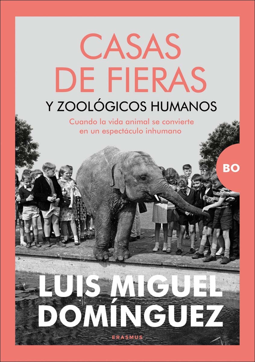 Imagem 0 de Casas de fieras y zoológicos humanos: Cuando la vida animal se convierte en un espectáculo inhumano (Capa mole)