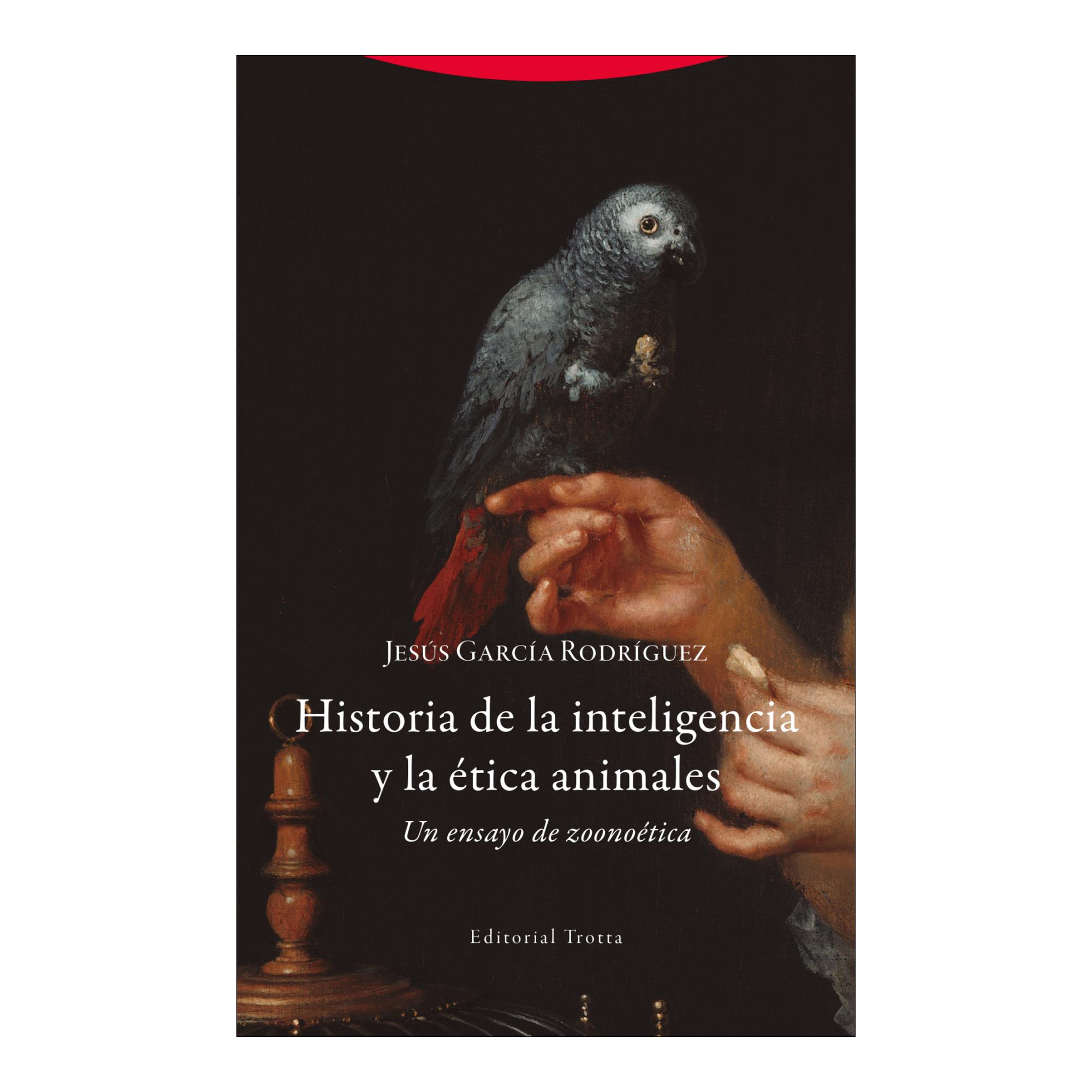 Imagem 0 de Historia de la inteligencia y la ética animales: Un ensayo de zoonoética (Capa mole com abas)
