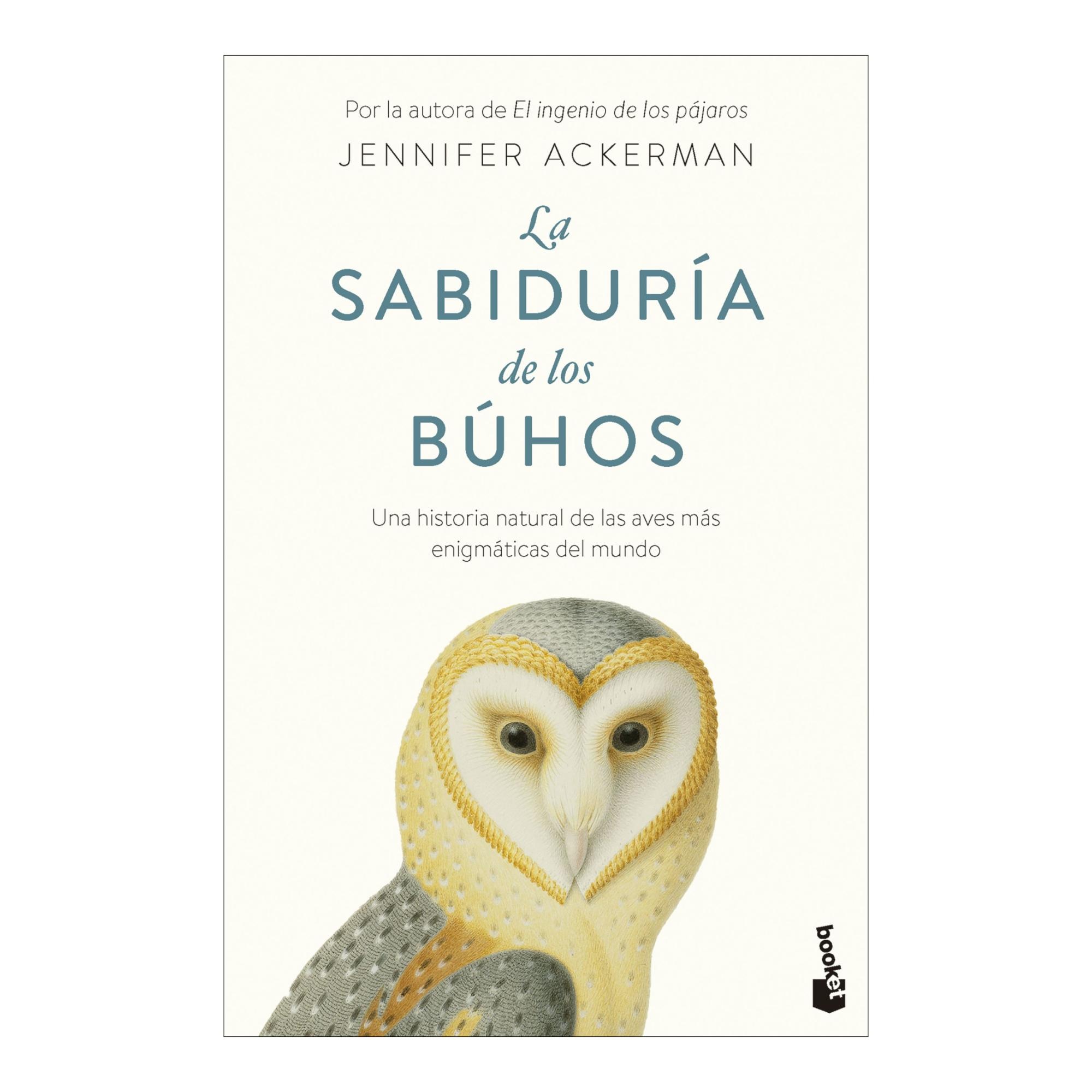 Imagem 0 de La sabiduría de los búhos: Una historia natural de las aves más enigmáticas del mundo (Bolso)