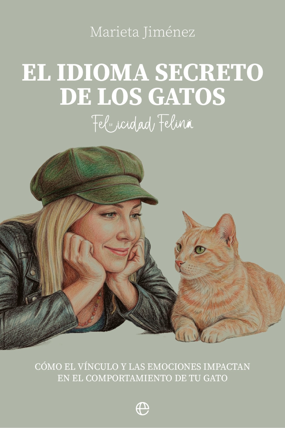 Imagem 0 de El Idioma Secreto De Los Gatos