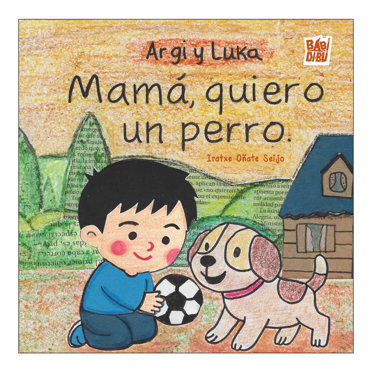 Imagem 0 de Argi y luka. mama, quiero un perro