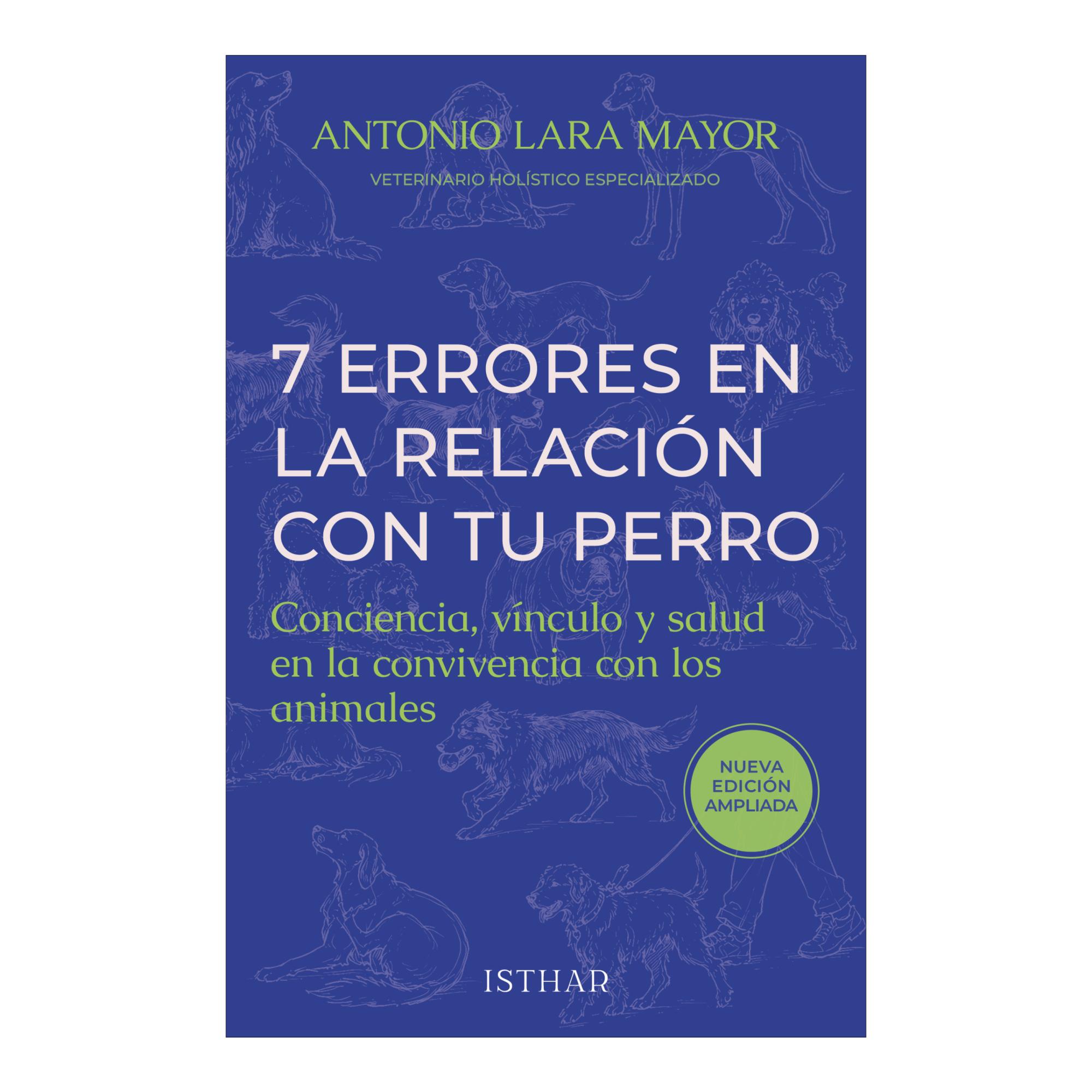 Imagen 1 de "7 ERRORES EN LA RELACIÓN CON TU PERRO. (Tapa blanda con solapas)