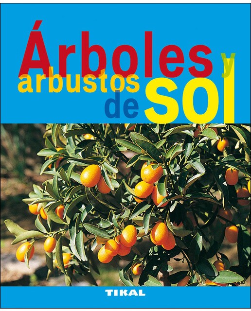 Árboles y arbustos de sol(Tapa blanda) 1