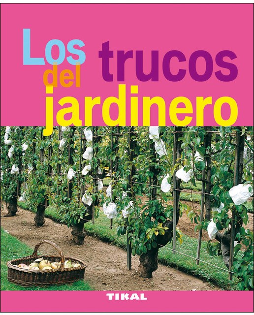 Los trucos del jardinero (Tapa blanda).