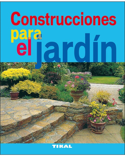 Construcciones para el jardín (Tapa blanda).
