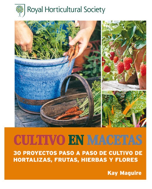 Imagem 0 de Cultivo en macetas: 30 proyectos paso a paso de cultivo de hortalizas, frutas, hierbas y flores (Capa mole com abas)