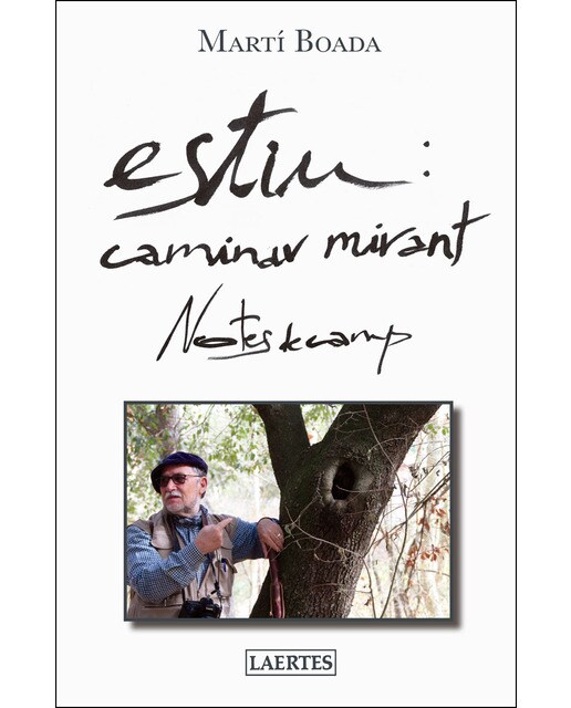 Imagen 0 de Estiu: caminar mirant: Notes de camp  (Tapa blanda)