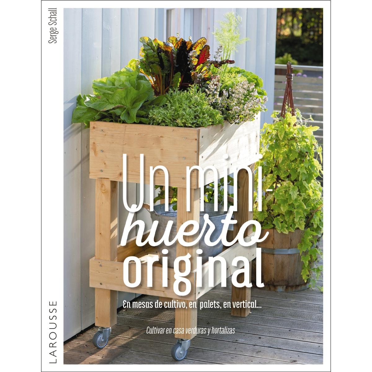 Imagen 0 de Un minihuerto original (Tapa blanda)
