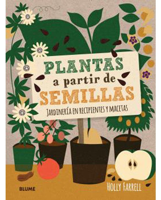 Imagem 0 de Plantas a partir de semillas: Jardinería en recipientes y macetas(Tapa dura)