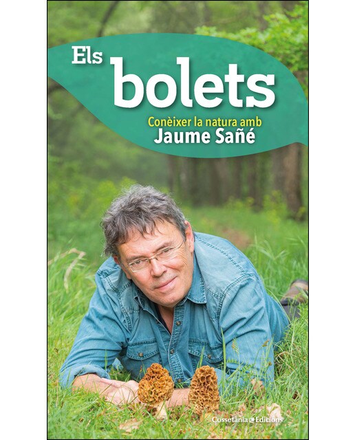 Imagen 0 de Els bolets: Conèixer la natura amb Jaume Sañé (Tapa dura)
