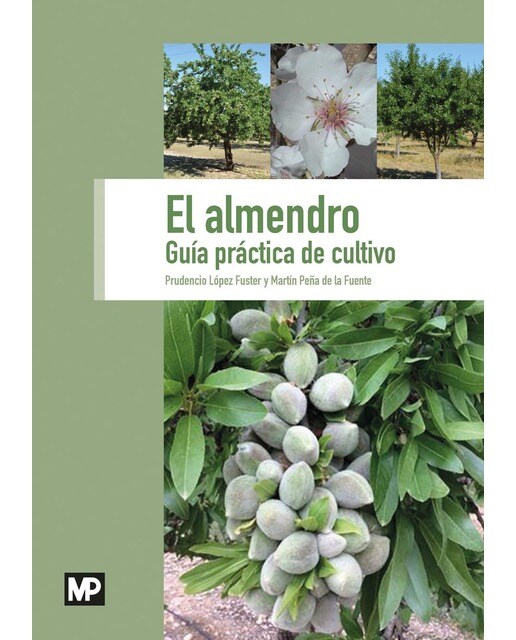 El almendro. Guía práctica de cultivo(Tapa blanda) 1