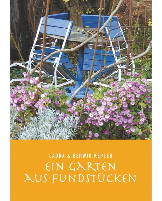 Ein Garten aus Fundstücken 1