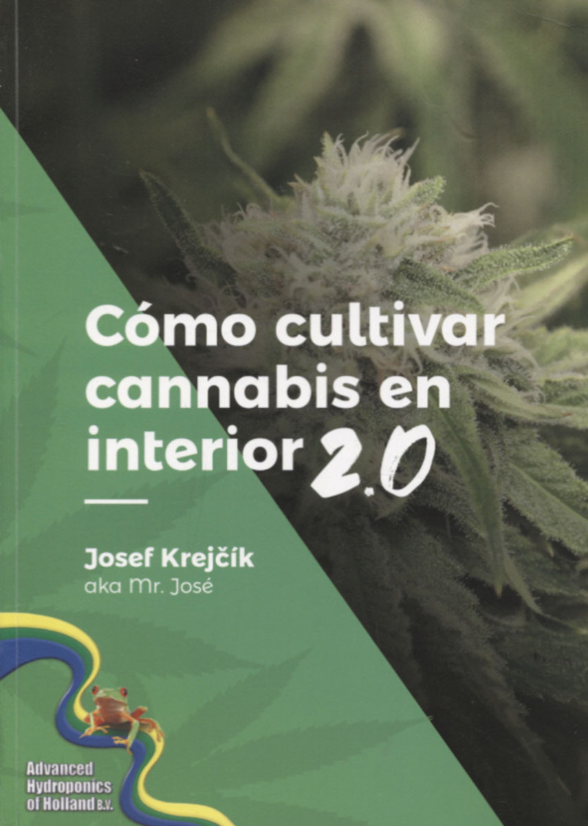 Como cultivar cannabis en el interior 2. 0 1