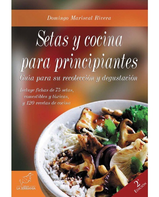 Setas y cocina para principiantes 2ªed.