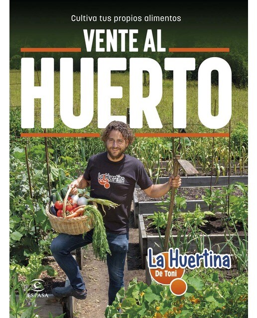 Imagem 0 de Vente al huerto: Cultiva tus propios alimentos(Tapa dura)