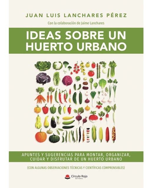 Ideas sobre un huerto urbano 1
