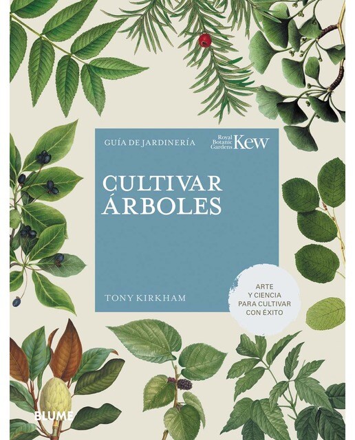 Cultivar árboles: Guía de jardinería (Capa dura) 1