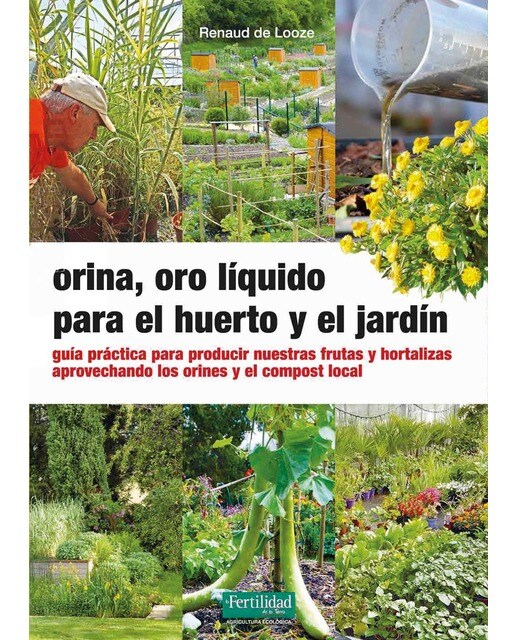 Orina, oro líquido para el huerto y el jardín.