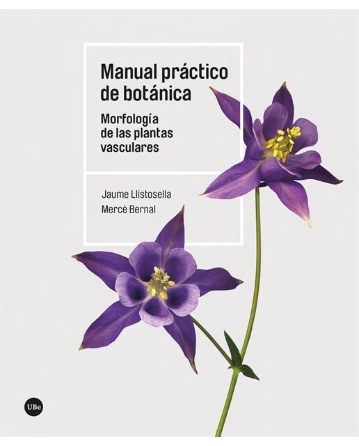 Manual práctico de botánica: Morfología de las plantas vasculares 1