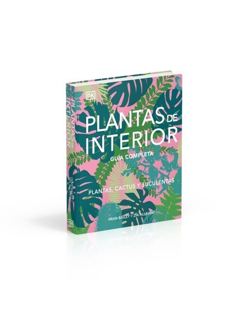 Plantas de interior: Guía completa. Plantas, cactus y suculentas (Capa dura) 6