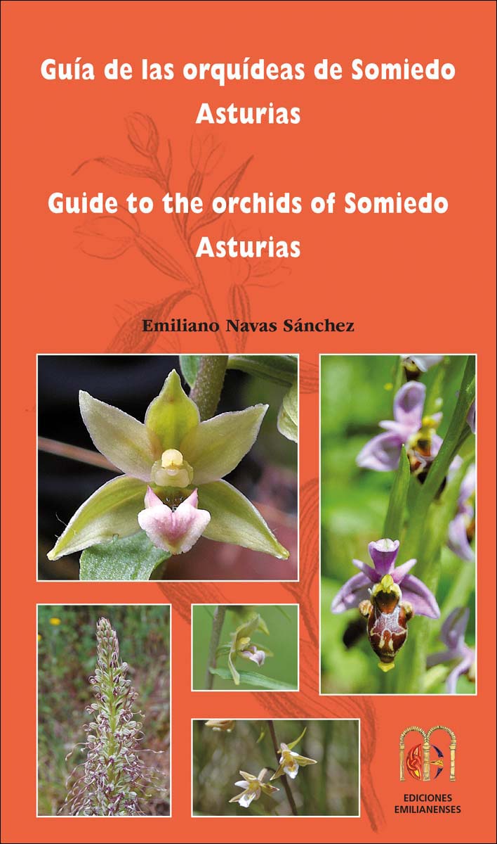 Guía de las orquídeas de Somiedo. Asturias. Guide to the orchids of Somiedo. Asturias.