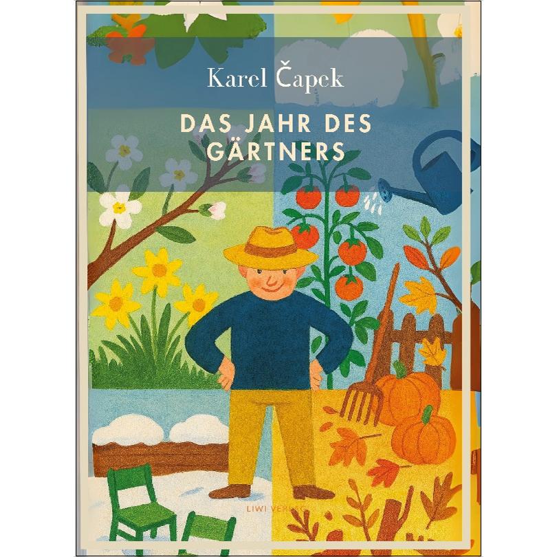 Karel  apek:  das jahr des gärtners.Vollständige 1