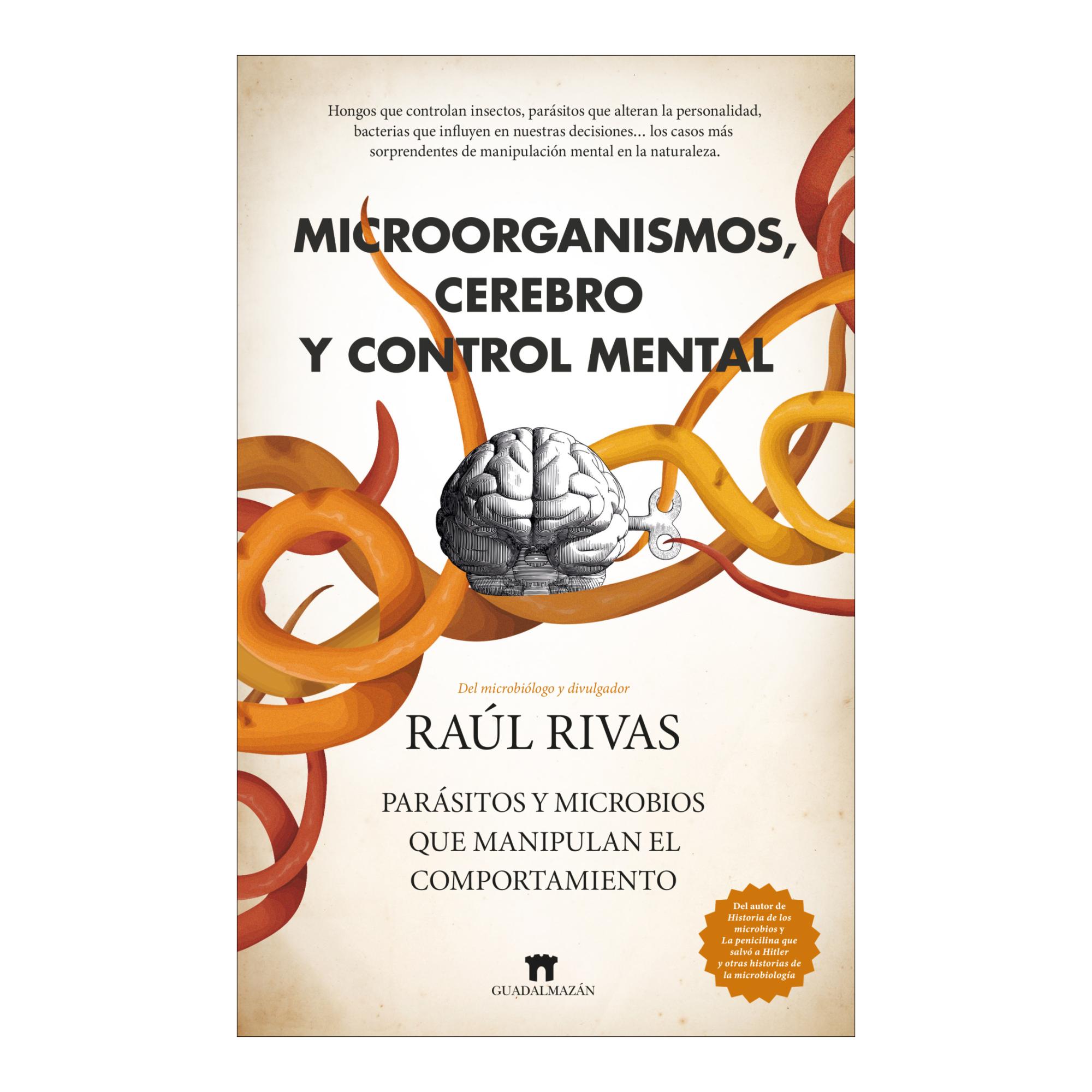 Imagem 0 de Microorganismos, cerebro y control mental: Parásitos y microbios que manipulan el comportamiento (Capa mole)