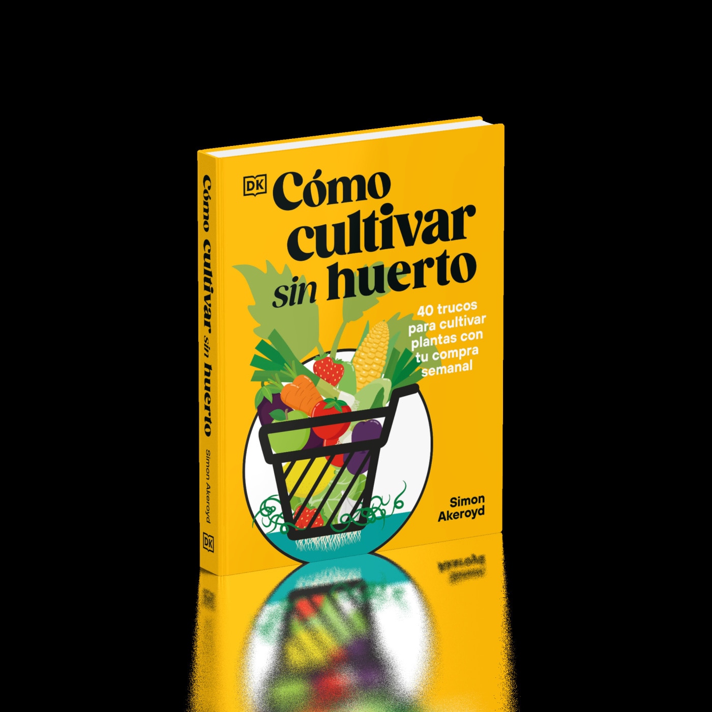 CÓMO CULTIVAR SIN HUERTO  (Capa Dura) 2
