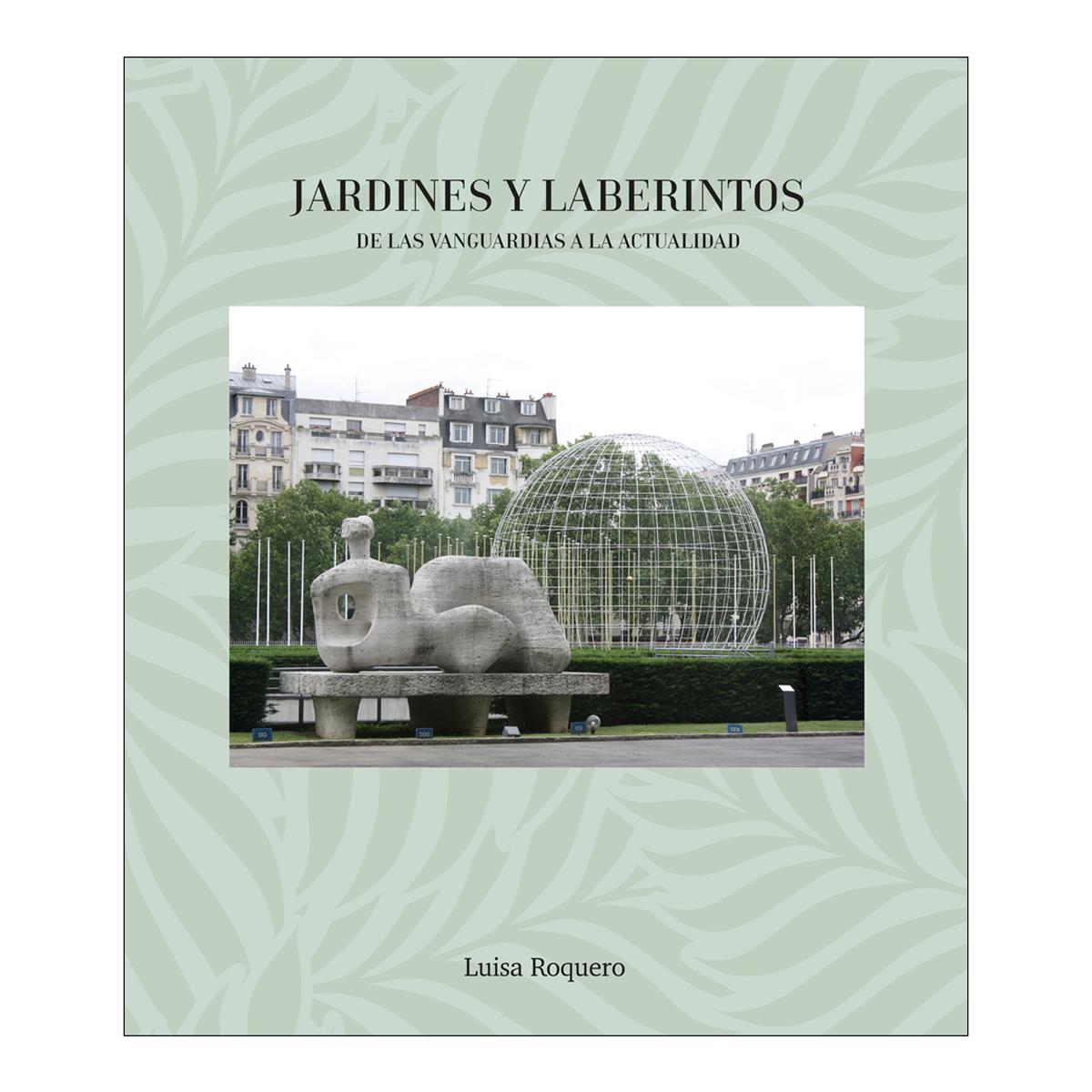 JARDINES Y LABERINTOS (Tapa blanda).