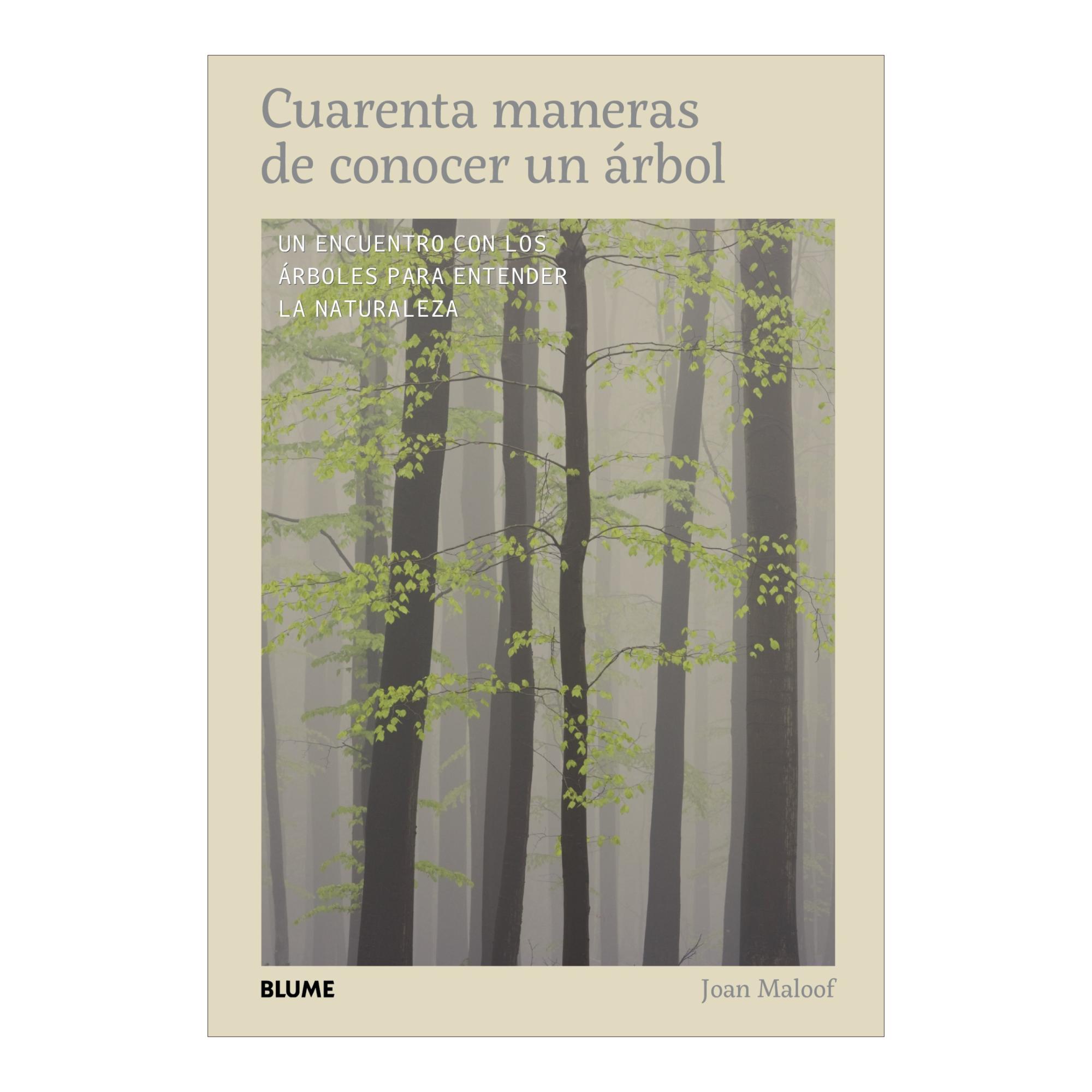 Imagem 0 de CUARENTA MANERAS DE CONOCER UN ÁRBOL (Capa dura)