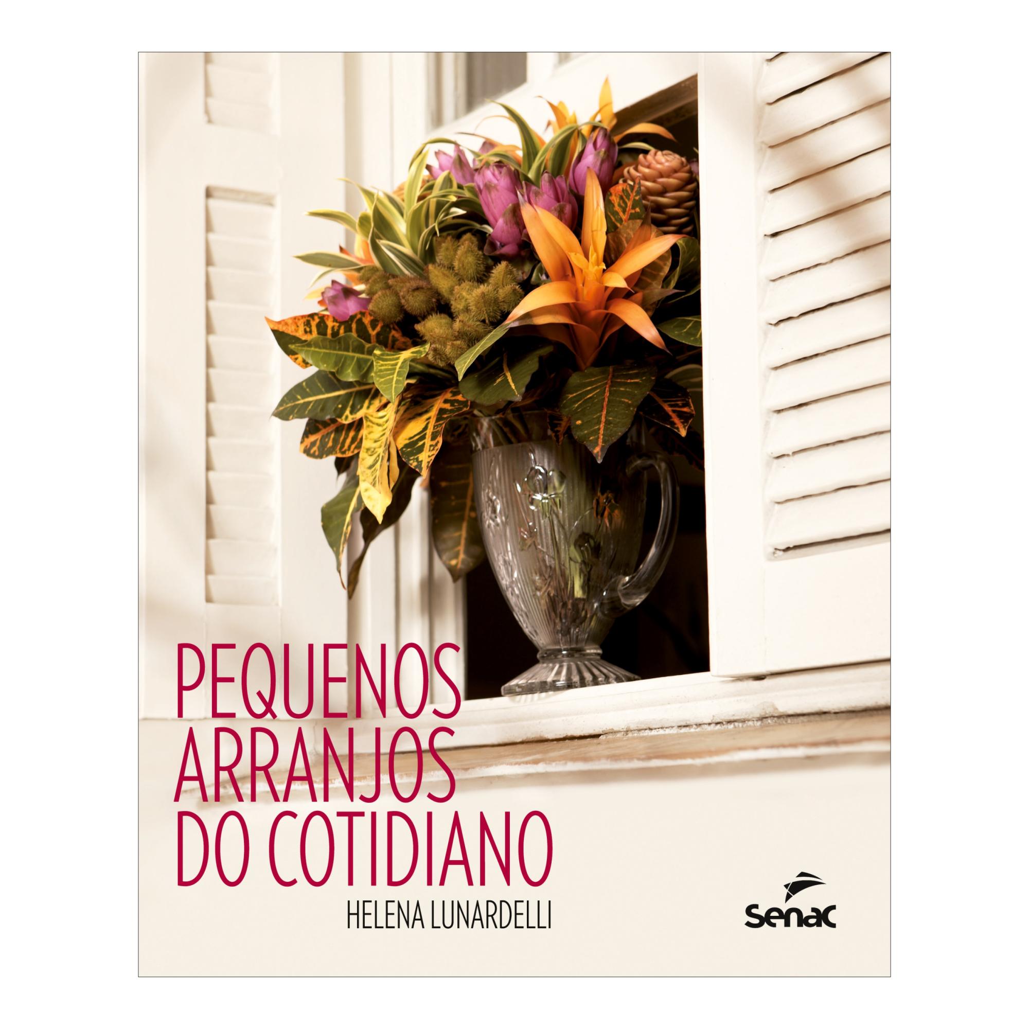 Pequenos arranjos do cotidiano 1