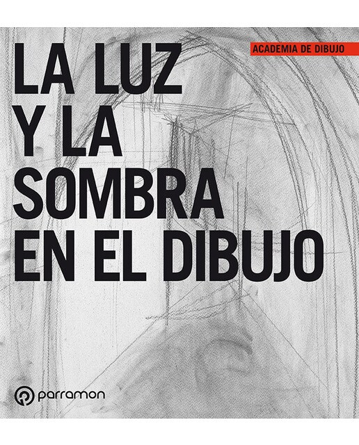 La Luz Y La Sombra En El Dibujo 1